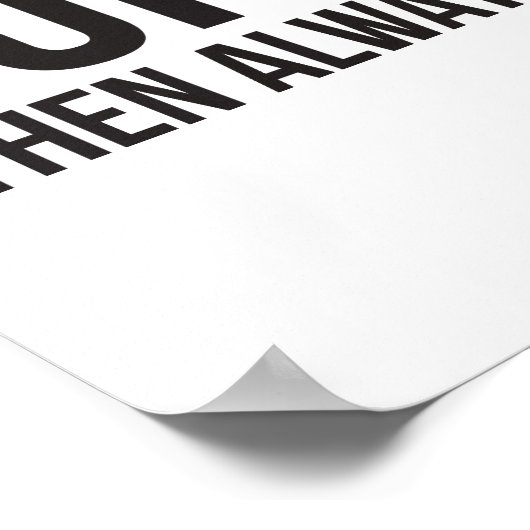 Wees altijd jezelf, tenzij je een superheld kunt z poster (Hoek)