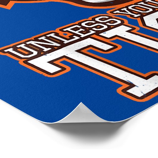 Wees altijd jezelf, tenzij je een tijger cadeau ku poster (Hoek)