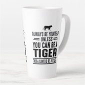 Wees altijd jezelf, tenzij je een tijger Mok kunt (Rechterhoek)