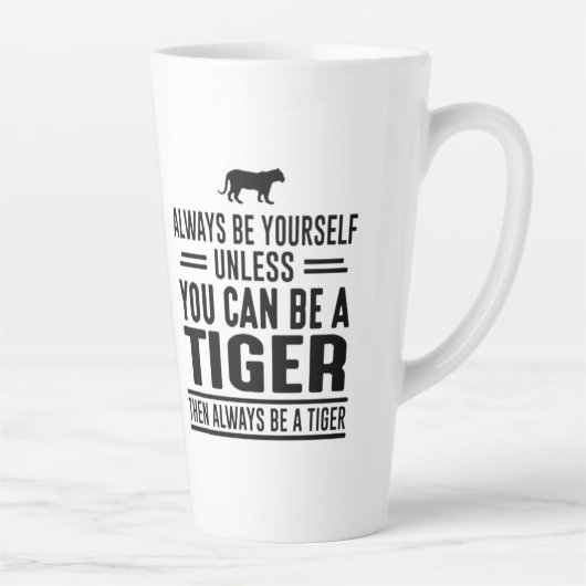 Wees altijd jezelf, tenzij je een tijger Mok kunt (Rechts)
