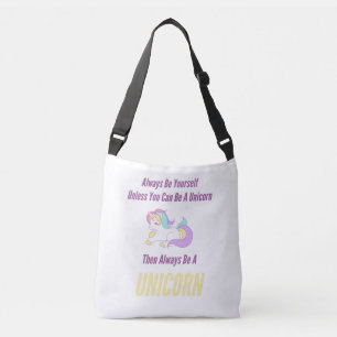 Wees altijd jezelf, tenzij je een Unicorn kunt zij Crossbody Tas