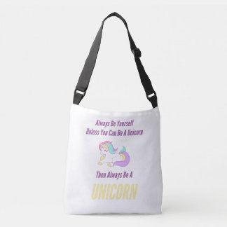 Wees altijd jezelf, tenzij je een Unicorn kunt zij Crossbody Tas