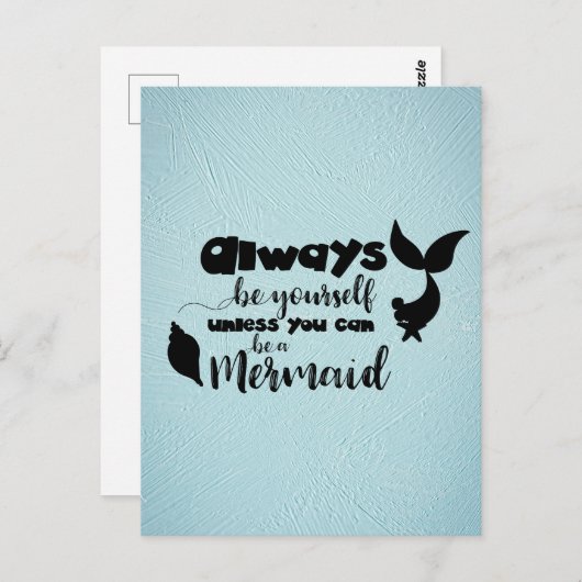 Wees altijd jezelf, tenzij je een zeemeermin kunt  briefkaart (Voorkant / Achterkant)