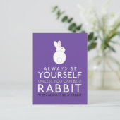 Wees altijd jezelf, tenzij je konijn kunt zijn briefkaart (Staand voorkant)