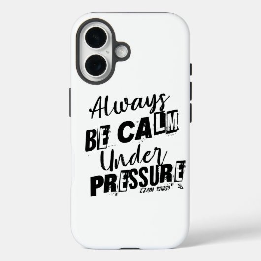 Wees altijd kalm onder druk - Motivatie ontwerp Case-Mate iPhone Case (Achterkant)