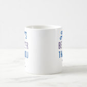 Wees altijd kinder dan je voelt. koffiemok (Center)