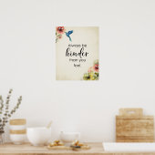 Wees altijd Kinder dan u voelt Humalog Floral Poster (Keuken)