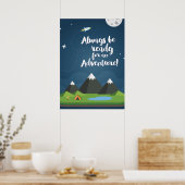 Wees altijd klaar voor een Avontuur! Kinderkamer & Poster (Keuken)