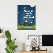 Wees altijd klaar voor een Avontuur! Kinderkamer & Poster (Thuiskantoor)