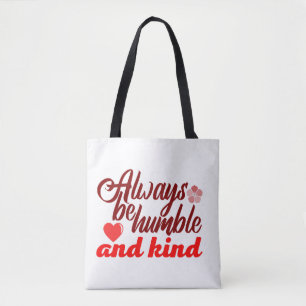 Wees altijd nederig en vriendelijk BOSS LADY Boss  Tote Bag