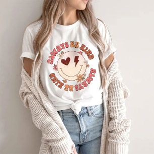 Wees altijd Shirt, positieve uitgangen T-shirt