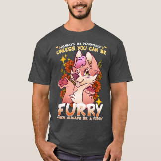 Wees altijd van jou, tenzij je een 20 kunt zijn t-shirt