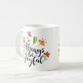 Wees altijd vreugdevol - 1 Thessalonicenzen 5:16-1 Koffiemok (Voorkant links)