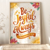 Wees altijd vreugdevol: 1 Thessalonicenzen 5:16 Ar Poster