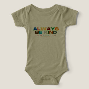 Wees altijd vriendelijk citaten Unisex / Adult & K