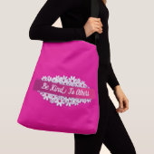 Wees altijd vriendelijk crossbody tas (Dichtbij)