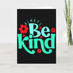 Wees altijd vriendelijk Inspirerende quote Wereld Kaart
