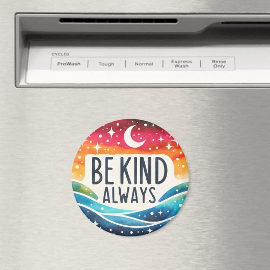 'Wees altijd vriendelijk' positief Inspirerend mag Magneet (Insitu (Vaatwasser))