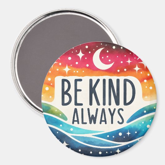 'Wees altijd vriendelijk' positief Inspirerend mag Magneet (Voorkant / Achterkant)