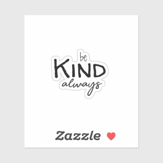 Wees altijd vriendelijk, trendy cool sticker (Vel)
