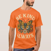 Wees altijd vriendelijk vlinderontwerp t-shirt (Voorkant)