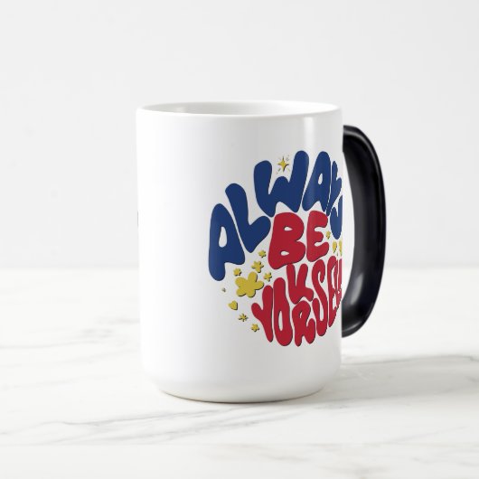 Wees altijd zelf - een veeleisende Mok van de slog (Voorkant rechts)