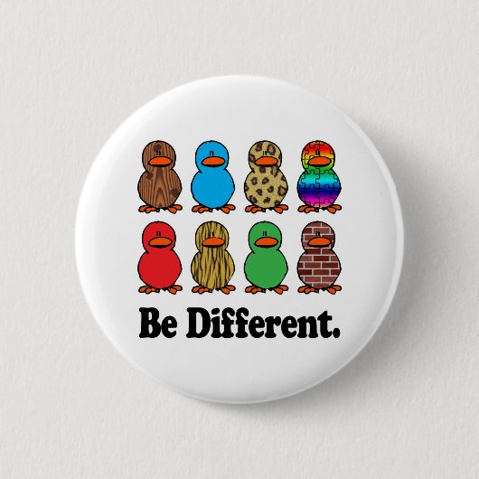 Wees Andere Eenden Ronde Button 5,7 Cm (Voorkant)