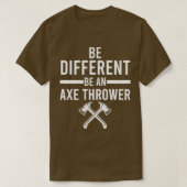 Wees anders dan een Ax Thrower Classic TShirt (Design voorkant)