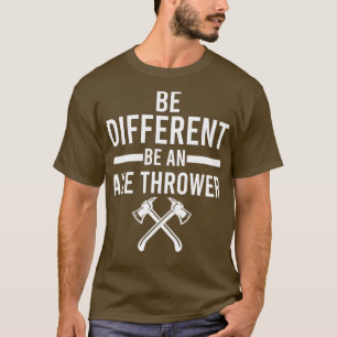 Wees anders dan een Ax Thrower Classic TShirt