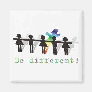 Wees anders! magneet