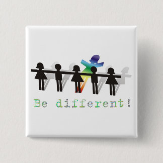 Wees anders! vierkante button 5,1 cm