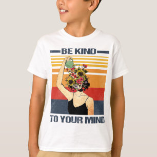 Wees attent op uw geestesziekte t-shirt