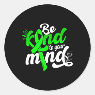 Wees attent op uw geestesziekte Vrouwen Ronde Sticker
