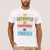 Wees authentiek en wees jezelf t-shirt (Voorkant)