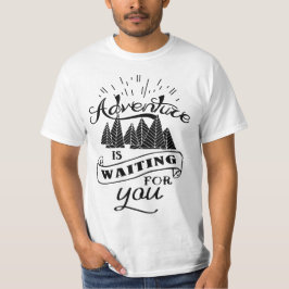 Wees avontuurlijk! t-shirt