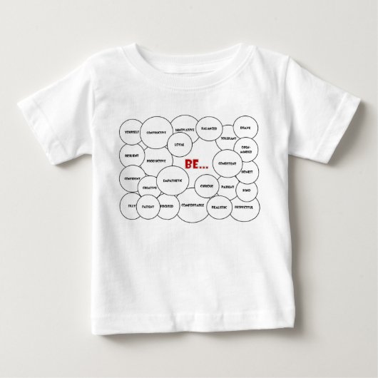 Wees... Baby T-shirt (Voorkant)