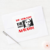 Wees bang en bang vierkante sticker (Envelop)