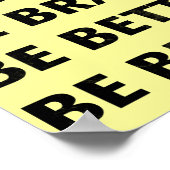 Wees bang om briljant te zijn poster (Hoek)