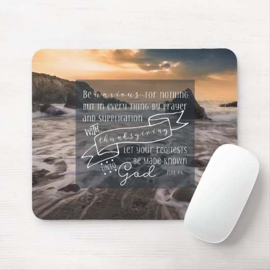 Wees bang voor niets. Phil 4:6 Muismat (Met muis)