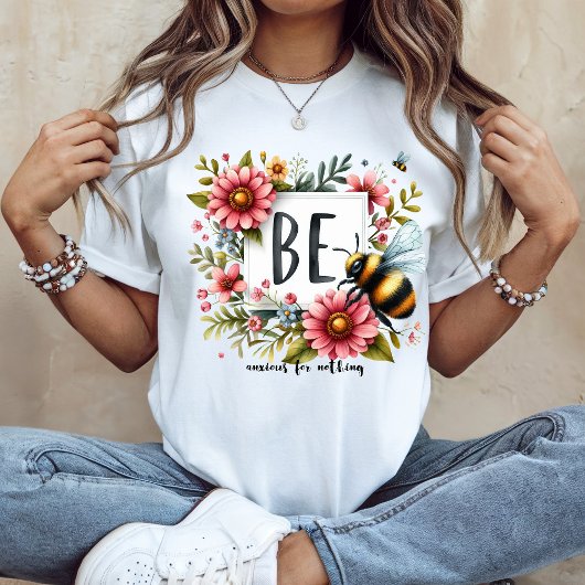 'Wees bang voor niets' T-shirt