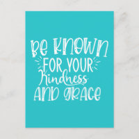 Wees bekend om je vriendelijkheid en genade