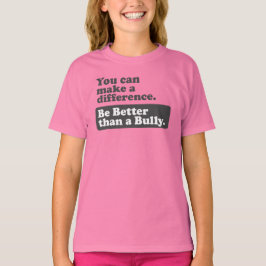 Wees beter dan een Bulletin - je kunt een verschil T-shirt