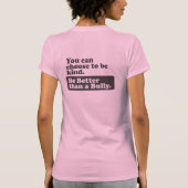Wees beter dan een Bulletin - je kunt ervoor kieze T-shirt (Achterkant)
