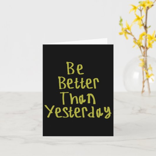 Wees beter dan gisteren Sticker 1 Kaart (Gele Bloem)