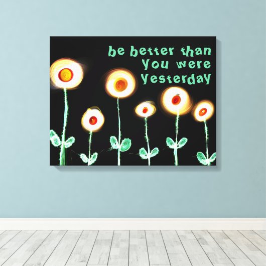 Wees beter dan je gisteren ingepakt canvas was (Insitu (Houten vloer))