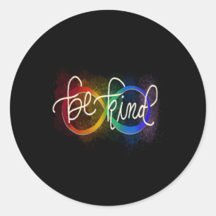 Wees bewust van de oneindigheid van regenboogsymbo ronde sticker