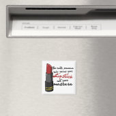 Wees bij iemand die je lippenstift verpest magneet (Insitu (Vaatwasser))