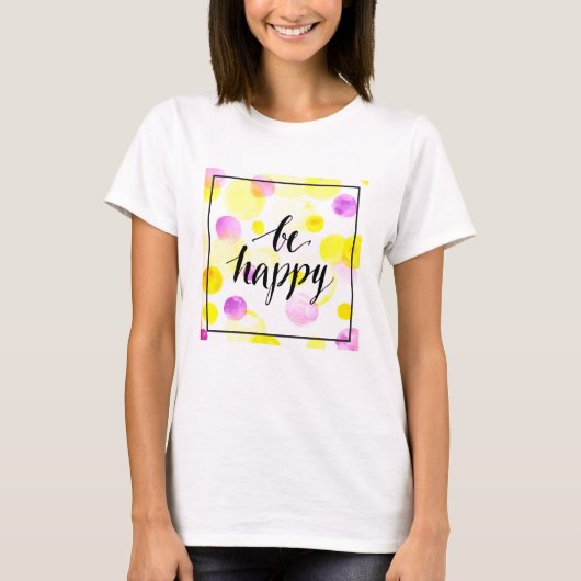 Wees blij 2 t-shirt (Voorkant)