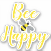 Wees blij Bumble Bee | Custom Cut Vinyl Sticker (Voorkant)