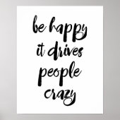 Wees blij dat het mensen gek Poster drijft (Voorkant)